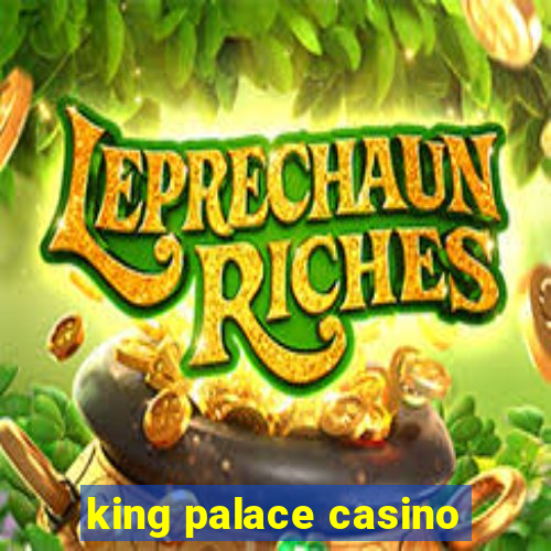 king palace casino